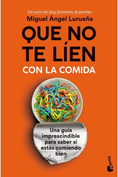 QUE NO TE LIEN CON LA COMIDA