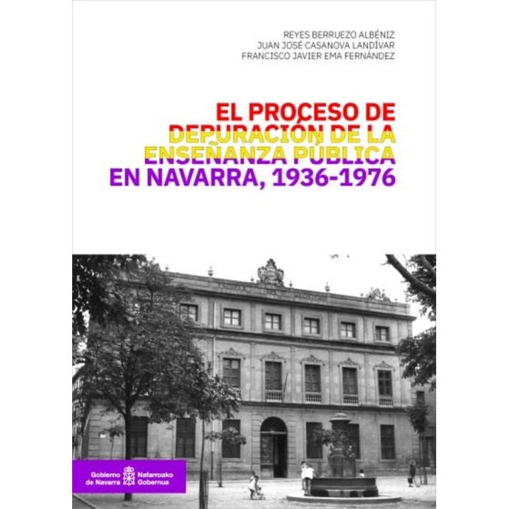 EL PROCESO DE DEPURACION DE LA ENSEÑANZA PUBLICA EN NAVARRA