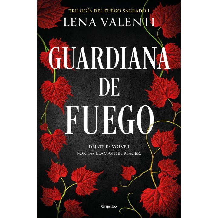 GUARDIANA DE FUEGO TRILOGIA DEL FUEGO SAGRADO 1