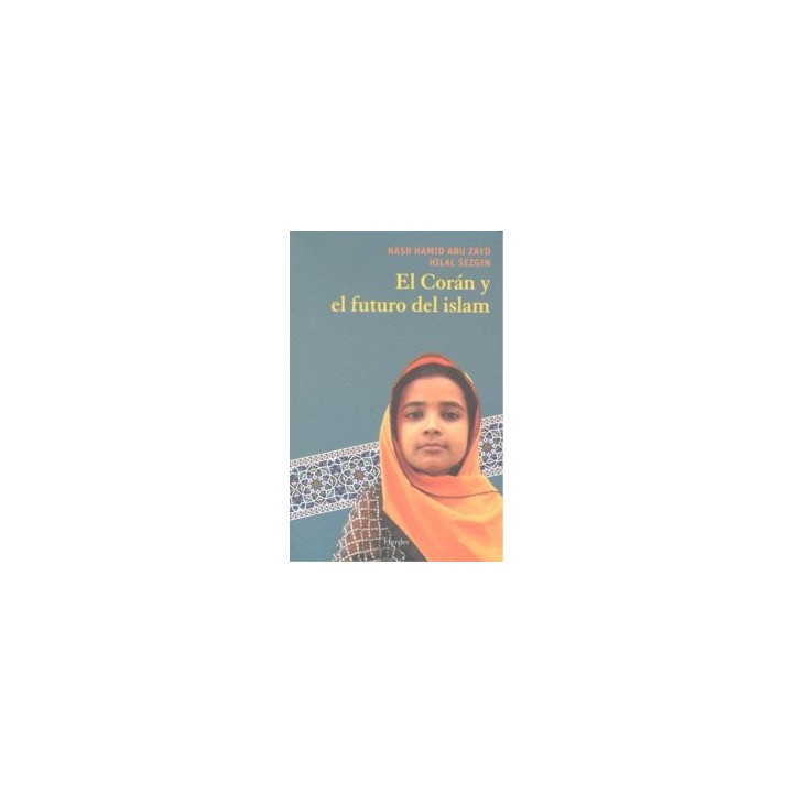 CORAN Y EL FUTURO DEL ISLAM,EL