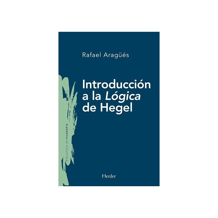 INTRODUCCION A LA LOGICA DE HEGEL