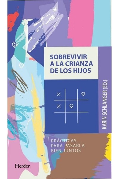 SOBREVIVIR A LA CRIANZA DE LOS HIJOS