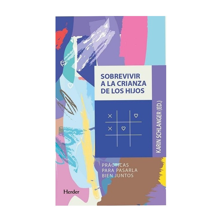 SOBREVIVIR A LA CRIANZA DE LOS HIJOS