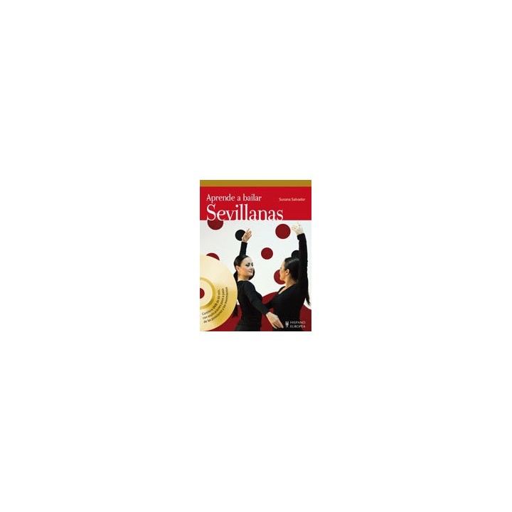 APRENDE A BAILAR SEVILLANAS (+DVD)