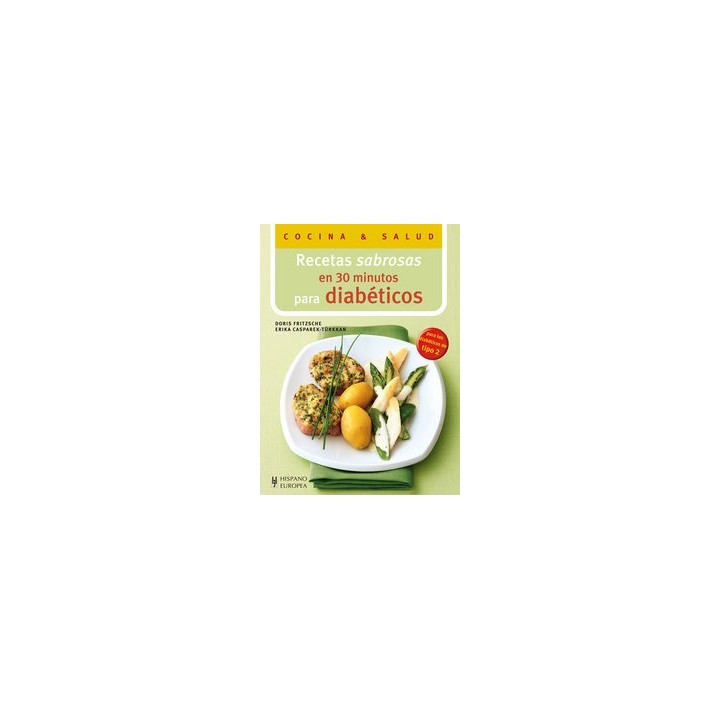 RECETAS SABROSAS EN 30 MINUTOS PARA DIABETICOS