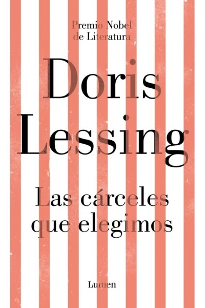 LAS CARCELES QUE ELEGIMOS