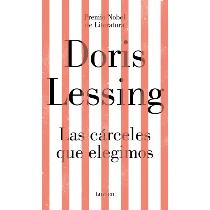 LAS CARCELES QUE ELEGIMOS