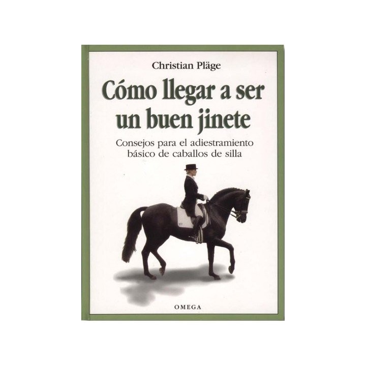 COMO LLEGAR A SER UN BUEN JINETE