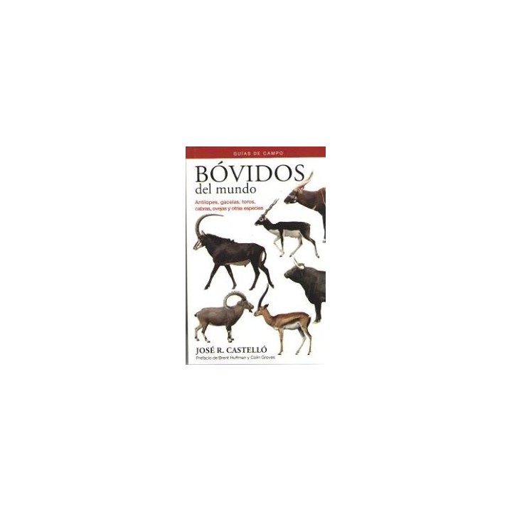 BOVIDOS DEL MUNDO GUIAS DE CAMPO