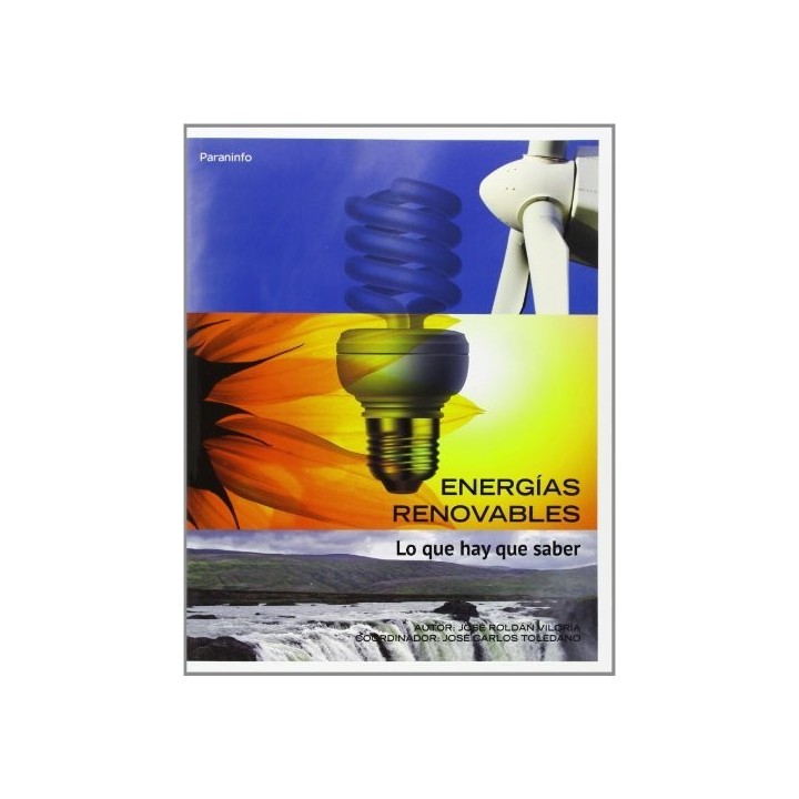 ENERGIAS RENOVABLES LO QUE HAY QUE SABER
