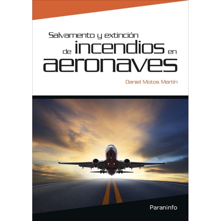 SALVAMENTO Y EXTINCION DE INCENDIOS EN AERONAVES