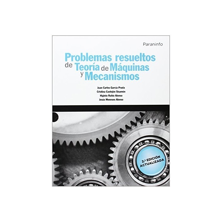 PROBLEMAS RESUELTOS DE TEORIA DE MAQUINAS Y MECANISMOS