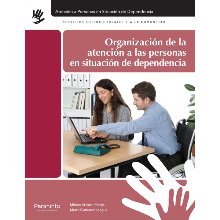 ORGANIZACION ATENCION PERSONAS EN SITUACION DE DEPENDENCIA