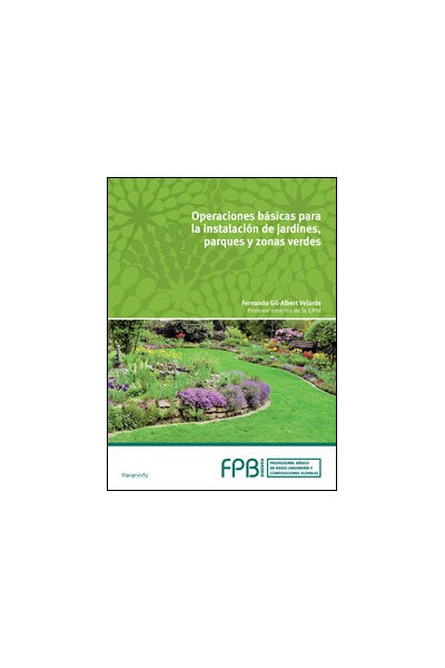 OPERACIONES BASICAS PARA LA INSTALACION DE JARDINES PARQUES