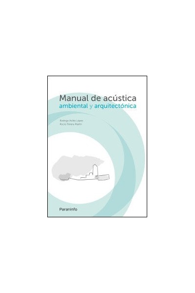 MANUAL ACUSTICA AMBIENTAL Y ARQUITECTONICA