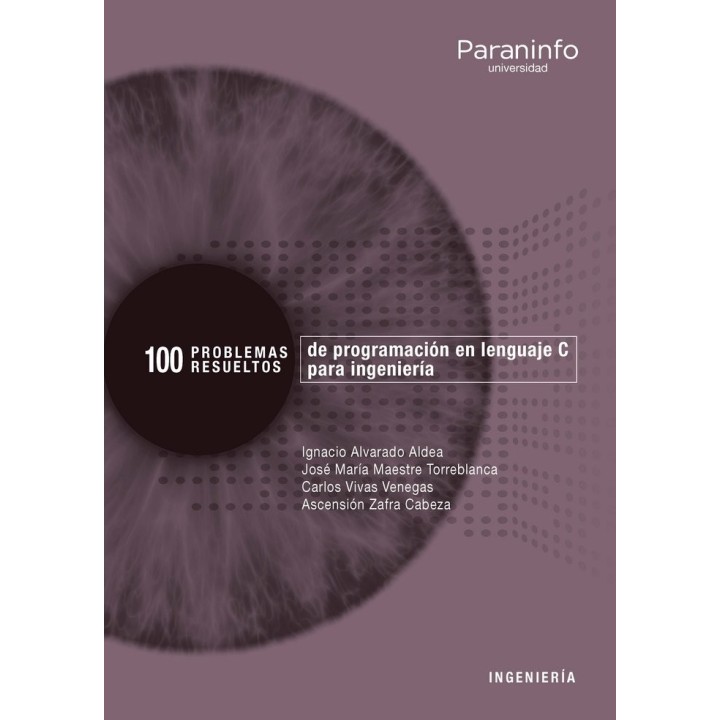 100 PROBLEMAS RESUELTOS DE PROGRAMACION EN LENGUAJE C PARA