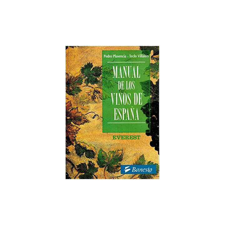 MANUAL DE LOS VINOS DE ESPAÑA