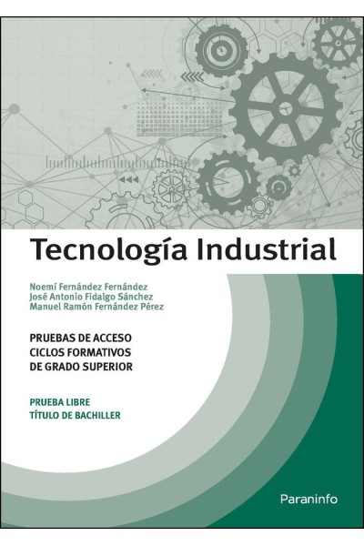 TECNOLOGIA INDUSTRIAL PRUEBAS DE ACCESO A