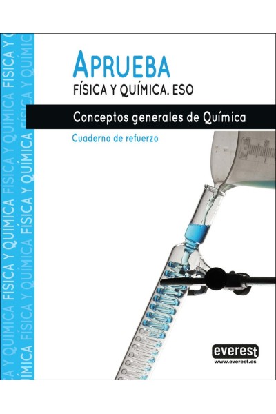 APRUEBA FISICA QUIMICA ESO 20 CONCEPTOS GENERALES QUIMICA