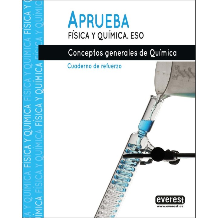APRUEBA FISICA QUIMICA ESO 20 CONCEPTOS GENERALES QUIMICA