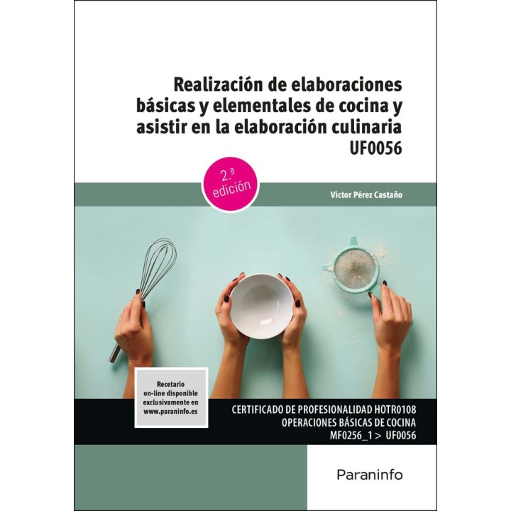 REALIZACION DE ELABORACIONES BASICAS Y ELEMENTALES DE COCINA