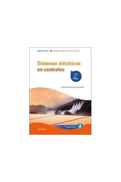 SISTEMAS ELECTRICOS EN CENTRALES 2ª EDICION