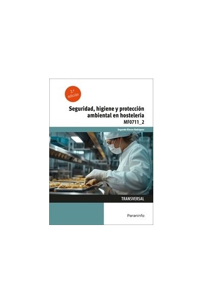 SEGURIDAD HIGIENE Y PROTECCION AMBIENTAL EN HOSTELERIA