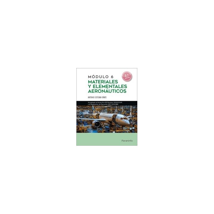 MODULO 6 MATERIALES Y ELEMENTALES AERONAUTICOS 2ªED
