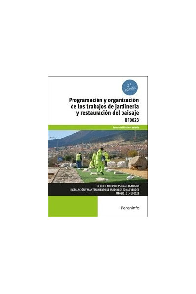 PROGRAMACION Y ORGANIZACION DE LOS TRABAJOS DE JARDINERIA Y