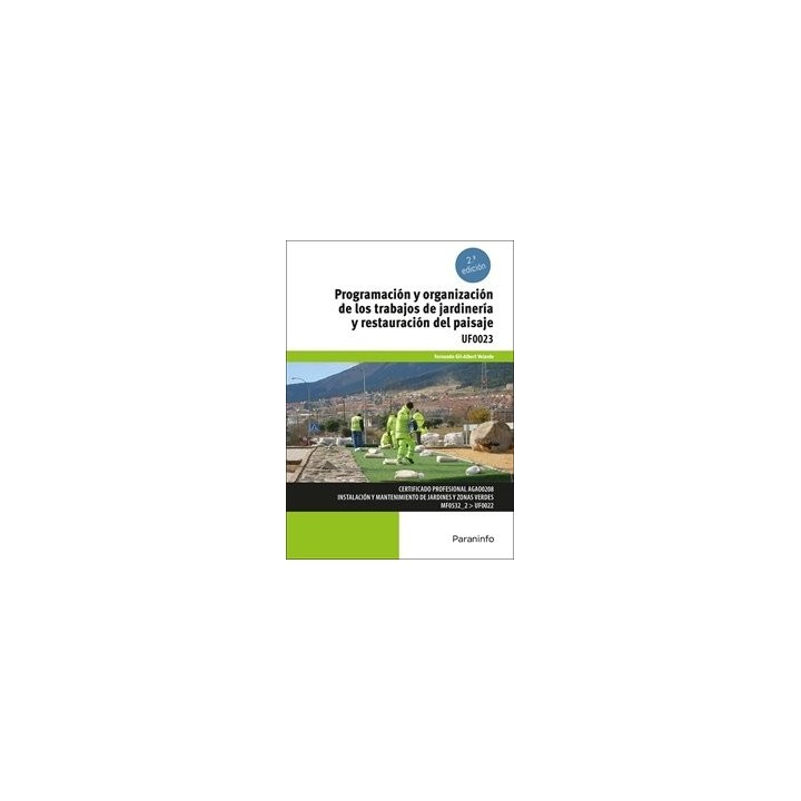 PROGRAMACION Y ORGANIZACION DE LOS TRABAJOS DE JARDINERIA Y