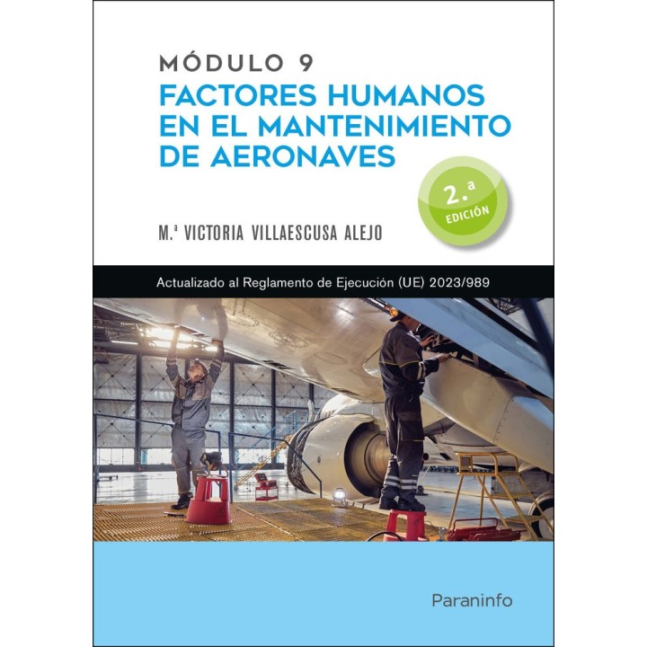 MODULO 9 FACTORES HUMANOS EN EL MANTENIMIENTO DE AERONAVES