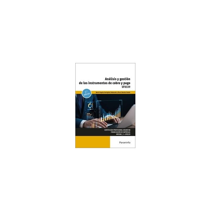 ANALISIS Y GESTION DE LOS INSTRUMENTOS DE COBRO Y PAGO
