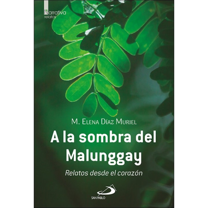 A LA SOMBRA DEL MALUNGGAY