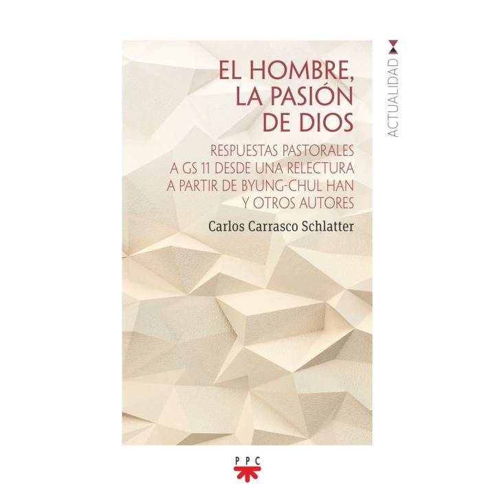 EL HOMBRE LA PASION DE DIOS