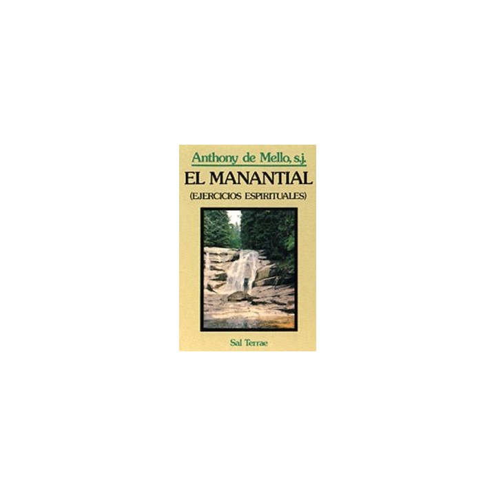 MANANTIAL, EL EJERCICIOS ESPIRITUALES