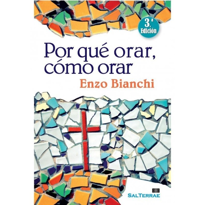 POR QUE ORAR, COMO ORAR