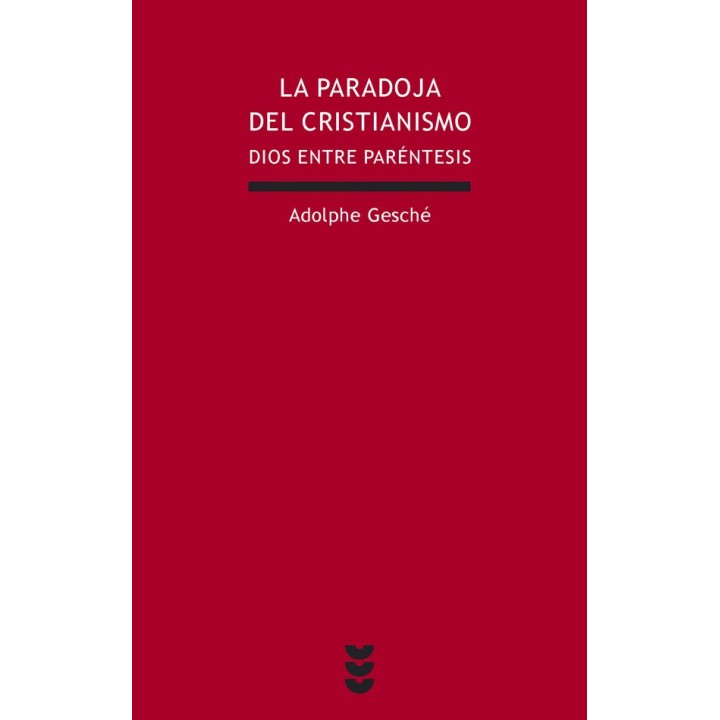 PARADOJA DEL CRISTIANISMO,LA