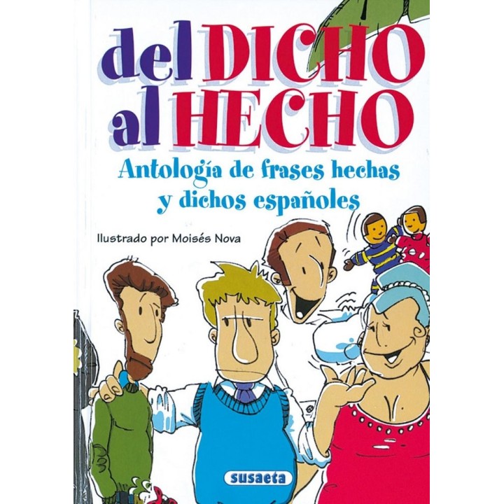 DEL DICHO AL HECHO