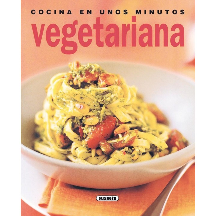 COCINA EN UNOS MINUTOS VEGETARIANA