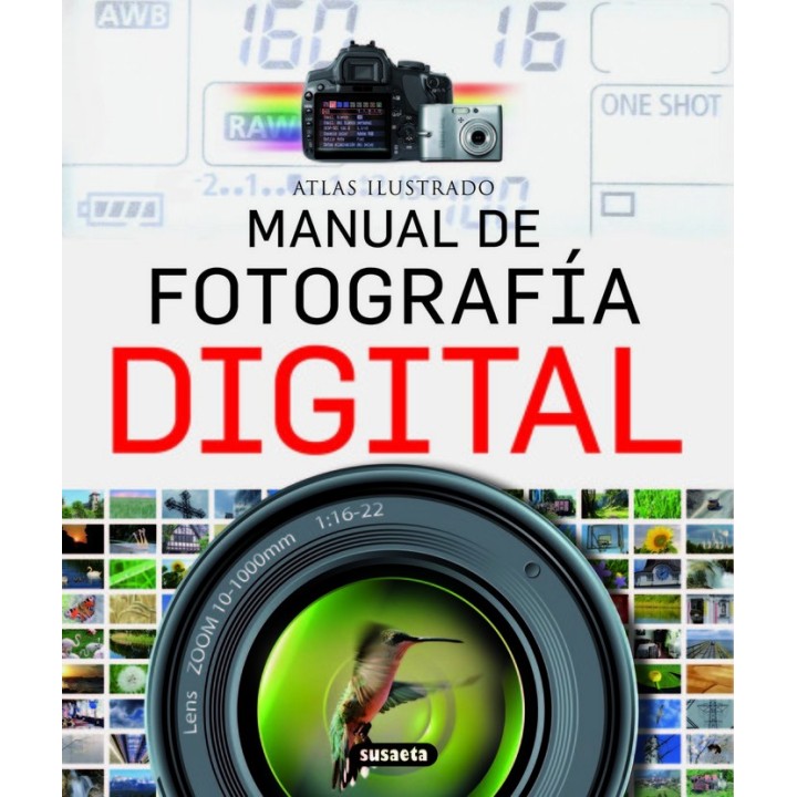 ATLAS ILUSTRADO DE FOTOGRAFIA DIGITAL