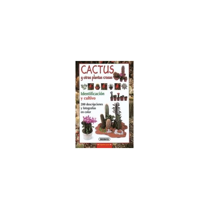 CACTUS Y OTRAS PLANTAS CRASAS