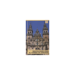 MEDITACIONES PARA EL CAMINO DE SANTIAGO