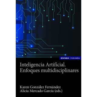 INTELIGENCIA ARTIFICIAL ENFOQUES MULTIDISCIPLINARES