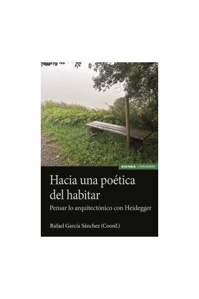 HACIA UNA POETICA DEL HABITAR