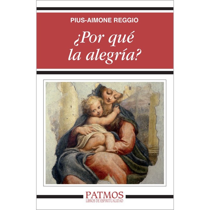 ¿POR QUE LA ALEGRIA?