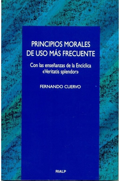 PRINCIPIOS MORALES DE USO MAS FRECUENTE