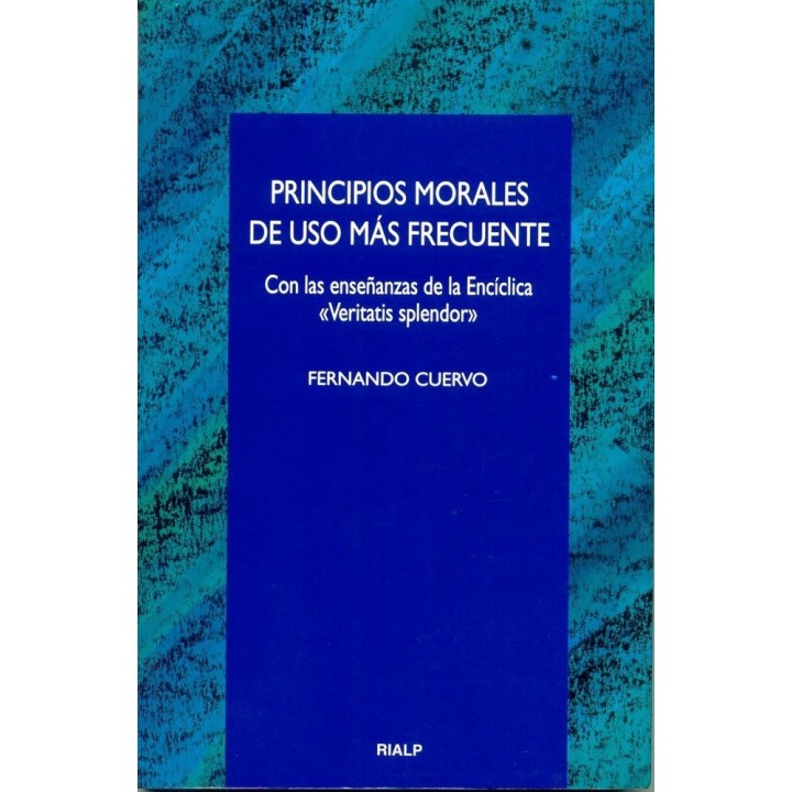 PRINCIPIOS MORALES DE USO MAS FRECUENTE
