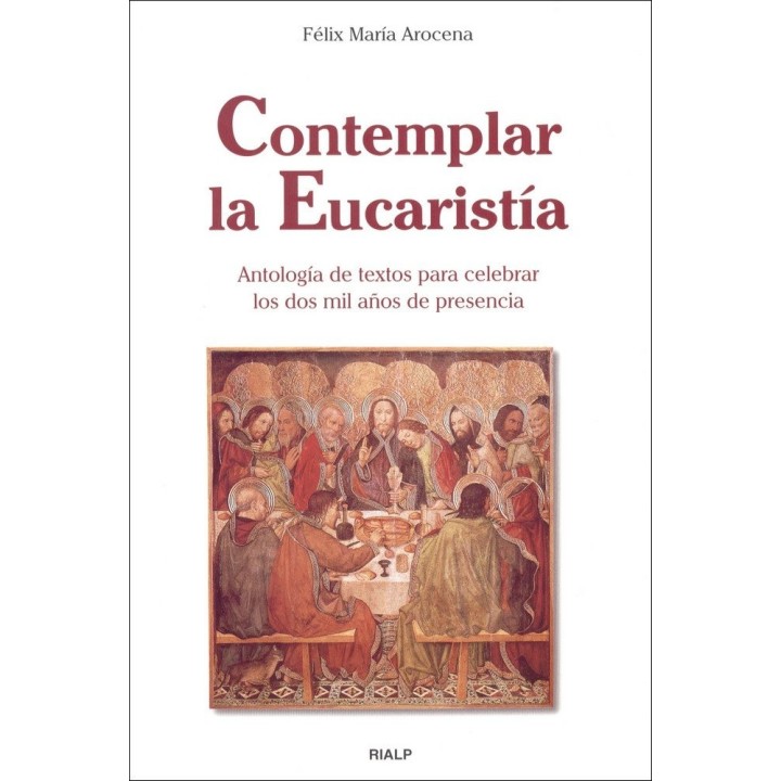CONTEMPLAR LA EUCARISTIA
