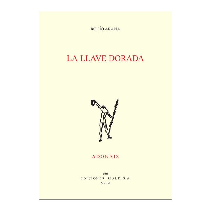 LA LLAVE DORADA ACCESIT PREMIO ADONAIS 2012 ADONAIS