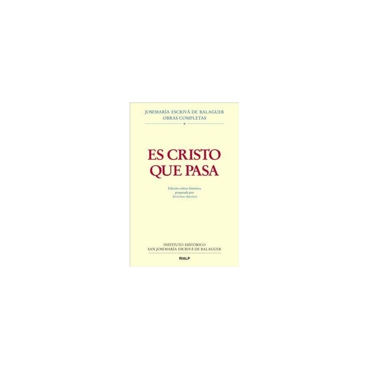 ES CRISTO QUE PASA. EDICION CRITICO-HISTORICA